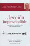 LA LECCI�N IMPRESCINDIBLE