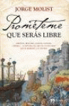 PROM�TEME QUE SER�S LIBRE