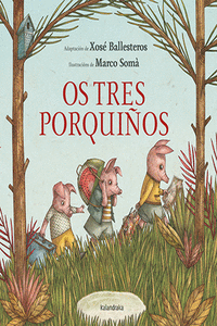 OS TRES PORQUI�OS