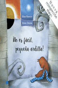 NO ES FACIL PEQUE�A ARDILLA NE