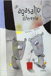 UN AGASALLO DIFERENTE