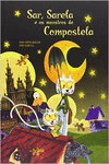 SAR, SARELA E OS MONSTROS DE COMPOSTELA