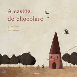 A CASI�A DE CHOCOLATE