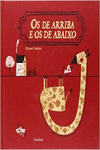 OS DE ARRIBA E OS DE ABAIXO