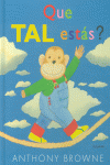 QU� TAL EST�S?