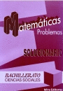 MATEM�TICAS : PROBLEMAS : CIENCIAS SOCIALES, BACHILLERATO : SOLUCIONARIO