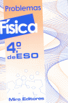 F�SICA : PROBLEMAS : 4.� DE ESO