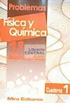 F�SICA Y QU�MICA : PROBLEMAS : 1.� DE BACHILLERATO. CUADERNO 1