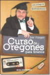 CURSO DE OREGONS PARA FORANOS (6 EDICIN YA A LA VENTA)