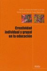 CREATIVIDAD INDIVIDUAL Y GRUPAL EN LA EDUCACI�N