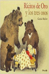 RICITOS DE ORO Y LOS TRES OSOS