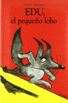 EDU, EL PEQUE�O LOBO - CARTONE