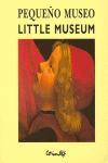 PEQUE�O MUSEO-  BILINGUE