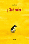 QUE CALOR!