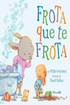 FROTA QUE TE FROTA