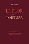 LA FLOR DE LA TORTURA