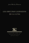 LOS OBSCUROS LEOPARDOS DE LA LUNA
