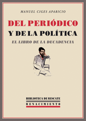 DEL PERI�DICO Y DE LA POL�TICA