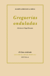 GREGUERAS ONDULADAS