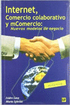 INTERNET, COMERCIO COLABORATIVO Y MCOMERCIO. NUEVOS MODELOS DE NEGOCIO