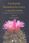 ENCICLOPEDIA ILUSTRADA DE LOS CACTUS Y OTRAS SUCULENTAS (DESCRIPCIN DE LAS ESPE