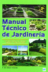 MANUAL T�CNICO DE JARDINER�A. I - ESTABLECIMIENTO DE JARDINES, PARQUES Y ESPACIO