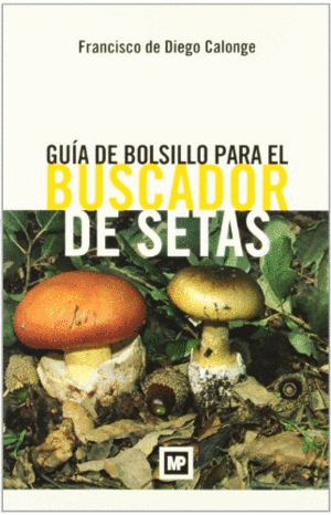 GU�A DE BOLSILLO PARA EL BUSCADOR DE SETAS