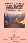 MANUAL DE EXTINCI�N DE GRANDES Y PELIGROSOS INCENDIOS FORESTALES
