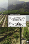 EL CULTIVO DE LAS PLANTACIONES FRUTALES