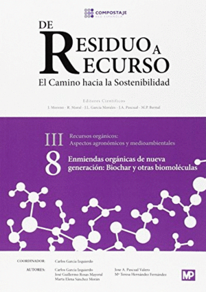 ENMIENDAS ORG�NICAS DE NUEVA GENERACI�N: BIOCHAR Y OTRAS BIOMOL�CULAS III.8