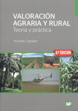 VALORACI�N AGRARIA Y RURAL.TEOR�A Y PR�CTICA
