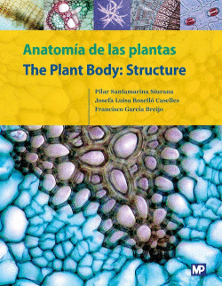 ANATOMA DE LAS PLANTAS / THE PLANT BODY: STRUCTURE
