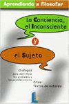 CONCIENCIA, EL INCONSCIENTE Y EL SUJETO, LA
