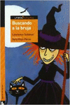 BUSCANDO A LA BRUJA