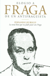 ELOGIO A FRAGA DE UN ANTIFRAGUISTA