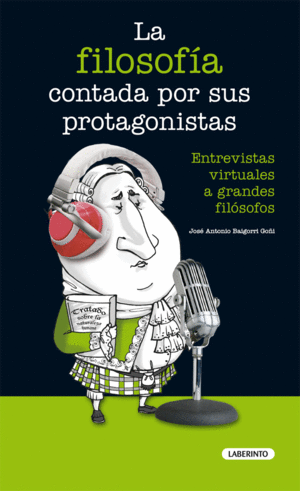 LA FILOSOF�A CONTADA POR SUS PROTAGONISTAS