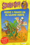 SCOOBY-DOO. MIEDO Y P�NICO EN EL LEJANO OESTE