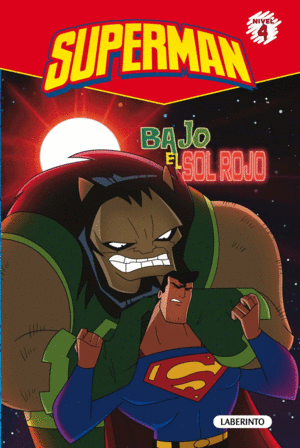 SUPERMAN. BAJO EL SOL ROJO