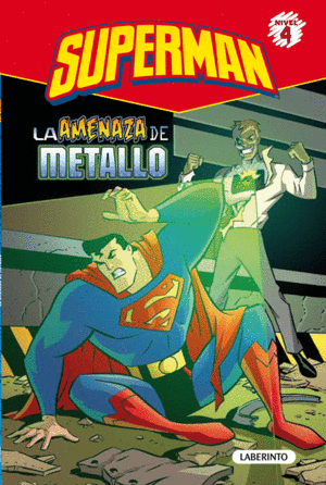 SUPERMAN. LA AMENAZA DE METALLO