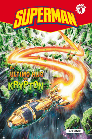 SUPERMAN. EL LTIMO HIJO DE KRYPTON