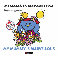 MI MAM ES MARAVILLOSA/MY MUMMY IS MARVELLOUS