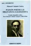 PAIXN POTICA E MILITANCIA GALEGUISTA