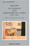 OS CADERNOS DUN PRISIONEIRO DE GUERRA (1937-1941)