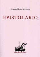 EPISTOLARIO. EDICI�N, INTRODUCCI�N Y NOTAS DE X. L. AXEITOS Y CHARO PORTELA Y��E