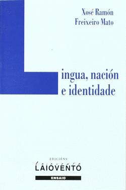 LINGUA, NACI�N E IDENTIDADE