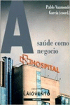 293.A SAUDE COMO NEGOCIO