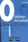 301.O LABIRINTO DA SAUDADE