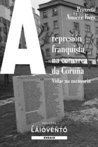 A REPRESI�N FRANQUISTA NA COMARCA DA CORU�A
