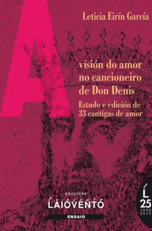 A VISI�N DO AMOR NO CANCIONEIRO DE DON DENIS