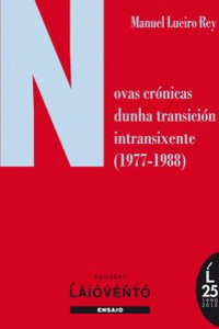 NOVAS CR�NICAS DUNHA TRANSICI�N INTRANSIXENTE (1977-1988)